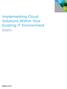 Implementing Cloud Solutions Within Your Existing IT Environment. White paper