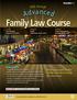 San Antonio. Family Law Course LIVE San Antonio August 9-12, 2010. Arrive a day early for the Family Law Boot Camp. VIDEO Dallas September 28-30, 2010