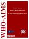 WHO-AIMS REPORT ON MENTAL HEALTH SYSTEM IN THE DOMINICAN REPUBLIC
