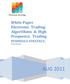 White Paper Electronic Trading- Algorithmic & High Frequency Trading. PENINSULA STRATEGY, Namir Hamid