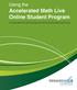 Using the Accelerated Math Live Online Student Program A SUPPLEMENT TO GETTING RESULTS WITH ACCELERATED MATH LIVE