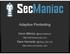 Social-Engineering. Adaptive Pentesting. Kevin Mitnick (@kevinmitnick) Dave Kennedy (@Dave_ReL1K) http://mitnicksecurity.com. http://www.secmaniac.