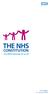 NHS Constitution The NHS belongs to the people. This Constitution principles values rights pledges responsibilities