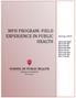 MPH PROGRAM: FIELD EXPERIENCE IN PUBLIC HEALTH