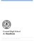 Central High School A+ Handbook. 2 6 0 2 E d m o n d S t r e e t, S a i n t J o s e p h, M O, 6 4 5 0 1