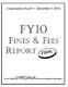 .. 3 AUTHORITY FOR THE COLLECTION OF FINES AND FEES HISTORY OF FINES AND FEES REPORTING PURPOSE OF FINES AND FEES REPORTING