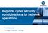 Regional cyber security considerations for network operations. Eric Osterweil Principal Scientist, Verisign