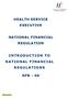HEALTH SERVICE EXECUTIVE NATIONAL FINANCIAL REGULATION INTRODUCTION TO NATIONAL FINANCIAL REGULATIONS NFR - 00