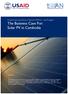 Private Financing Advisory Network (PFAN) Asia Program The Business Case For: Solar PV in Cambodia