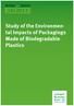 Study of the Environmental Impacts of Packagings. Made of Biodegradable Plastics
