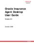 Oracle Insurance Agent Desktop User Guide. Version 8.0