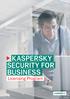 KASPERSKY SECURITY FOR BUSINESS