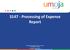 3147 - Processing of Expense Report. Umoja Processing Expense Report Version 3 Last Modified: 28-April-15 1