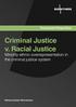 Criminal Justice v. Racial Justice