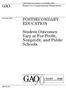 GAO POSTSECONDARY EDUCATION. Student Outcomes Vary at For-Profit, Nonprofit, and Public Schools. Report to Congressional Requesters