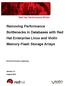 Removing Performance Bottlenecks in Databases with Red Hat Enterprise Linux and Violin Memory Flash Storage Arrays. Red Hat Performance Engineering