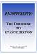 HOSPITALITY: THE DOORWAY TO EVANGELIZATION. Diocesan Office for Parish Life Diocese of Scranton
