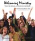 Welcoming Ministry. TRAINING MANUAL and PLANNING HANDBOOK. The Welcoming Ministry Team. training session, handouts and resources