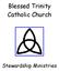 Blessed Trinity Catholic Church. Stewardship Ministries