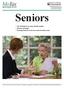 Seniors Top 10 things every senior should consider Reverse mortgages Planning funerals in advance makes decisions easier