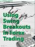 CURRENCY TRADING Using Swing Breakouts in Forex Trading
