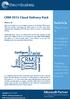 Benefits For You. CRM 2013 Cloud Delivery Pack. -Billing per hour not per day