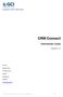 CRM Connect. Hosted VoIP Services. Administrator Guide. Revision 1.0. GCI Ltd. Global House. 2 Crofton Close. Lincoln. Lincolnshire LN3 4NT
