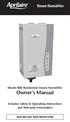 Model 800 Residential Steam Humidifier Owner s Manual. Includes Safety & Operating Instructions and Warranty Information