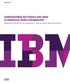 IBM Software Understanding the impact and value of enterprise asset management
