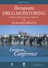 Conference. Therapeutic DRUG MONITORING. European 28.-30. 8. 2014, PRAGUE PERSONALISED PHARMACOTHERAPY WWW.TDM2014.EU
