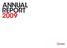 contents 08. 04. 12. 14. 20. 110. 30. 18. mission, vision & values letter from the chairman key figures 2009 milestones Innovation International