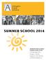 SUMMER SCHOOL 2014. Arlington Public Schools