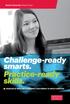 Challenge-ready smarts. Practice-ready skills.