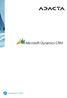 INSURANCE CRM. Managing Relationships and Processes. Microsoft Dynamics CRM: the Right Choice