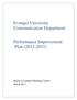 Evangel University Communication Department. Performance Improvement Plan (2012-2015) Planning Council