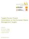 Targets Review Project: Consultation on the European Waste Management Targets. Authors: Dr Dominic Hogg Thomas Vergunst Laurence Elliott