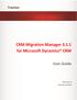 CRM Migration Manager 3.1.1 for Microsoft Dynamics CRM. User Guide