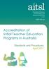 aitsl.edu.au Accreditation of Initial Teacher Education Programs in Australia