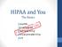 HIPAA and You The Basics