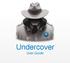Undercover. User Guide