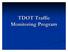 TDOT Traffic Monitoring Program