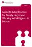 Guide to Good Practice for Family Lawyers on Working With Litigants In Person