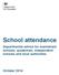School attendance. Departmental advice for maintained schools, academies, independent schools and local authorities