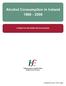 Alcohol Consumption in Ireland 1986-2006 A Report for the Health Service Executive