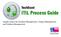 TechExcel. ITIL Process Guide. Sample Project for Incident Management, Change Management, and Problem Management. Certified