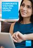 CORPORATE VISITORS HEALTH COVER BUPA. FIND A HEALTHIER YOU