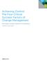 Achieving Control: The Four Critical Success Factors of Change Management. Technology Concepts & Business Considerations