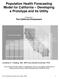 Population Health Forecasting Model for California Developing a Prototype and its Utility