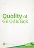GE Oil & Gas. Quality at. GE Oil & Gas. GE imagination at work QUALITY