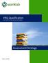 Assessment Strategy, Version 1. VRQ Qualification. Level 4 Certificate in Waste and Resource Management. Assessment Strategy. Version 2, June 2014 1